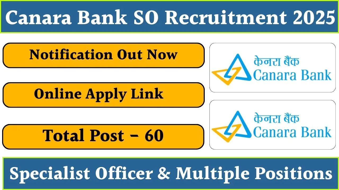 Canara Bank SO Recruitment 2025 Notification OUT for Multiple 